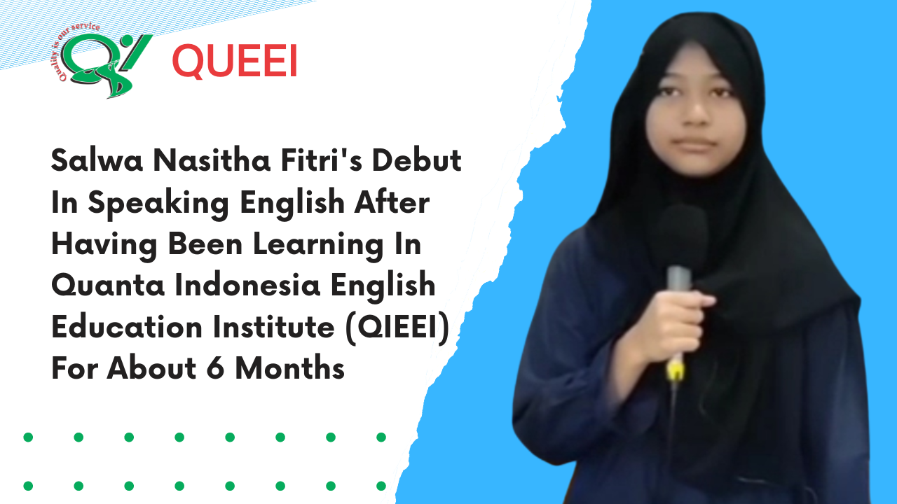 Salwa Nasitha Fitri`s Debut In Speaking English